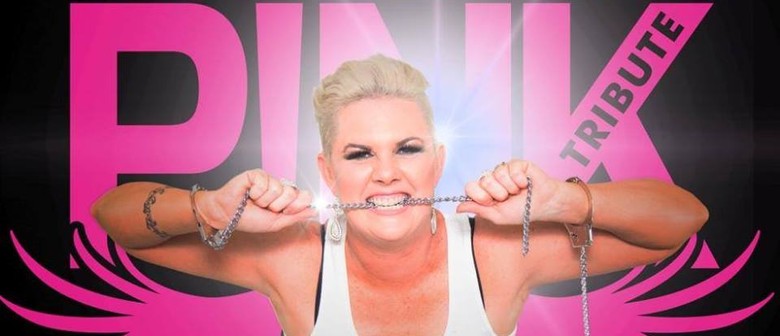 Raise Your Glass – Pink Tribute Show