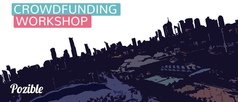 Crowdfunding Workshop – Learn, Pitch & Collaborate