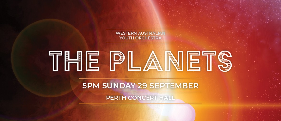 The Planets – WA Youth Orchestra