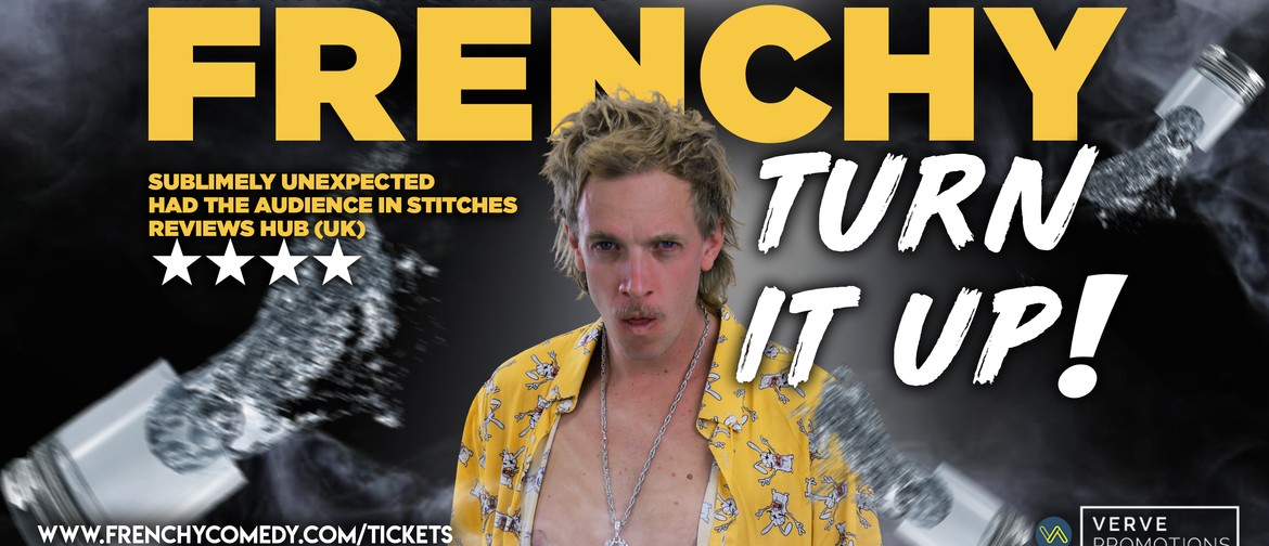 Frenchy – Turn It Up