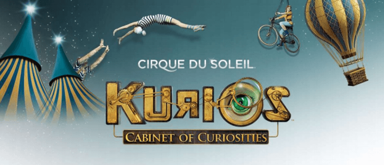 Cirque du Soleil: Kurios – Cabinet Of Opportunities