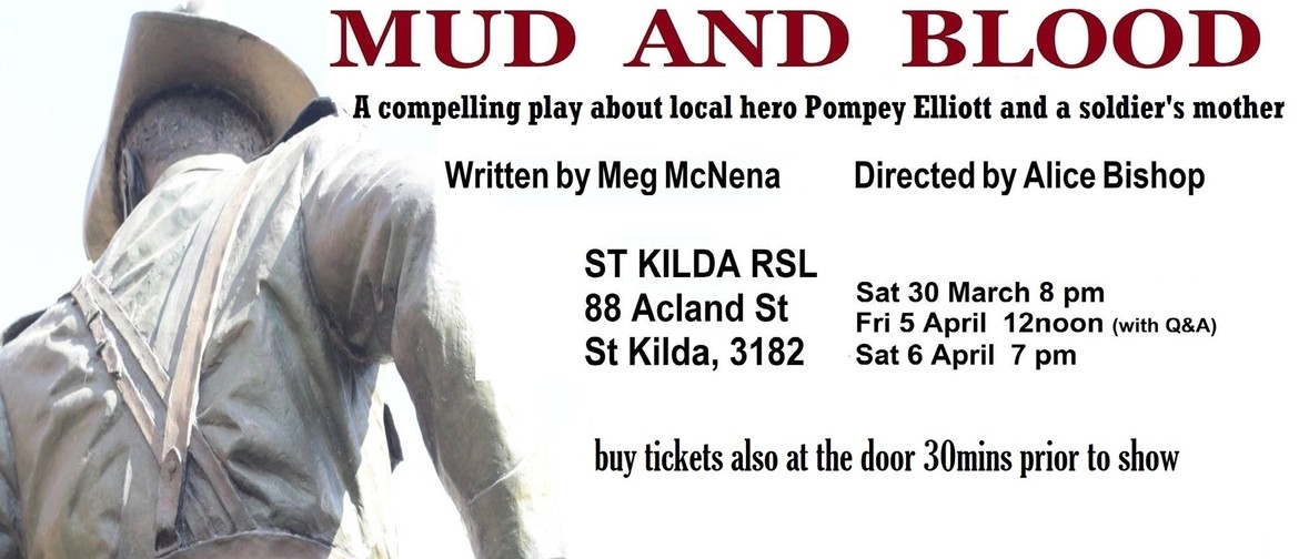 Mud and Blood WWI Play