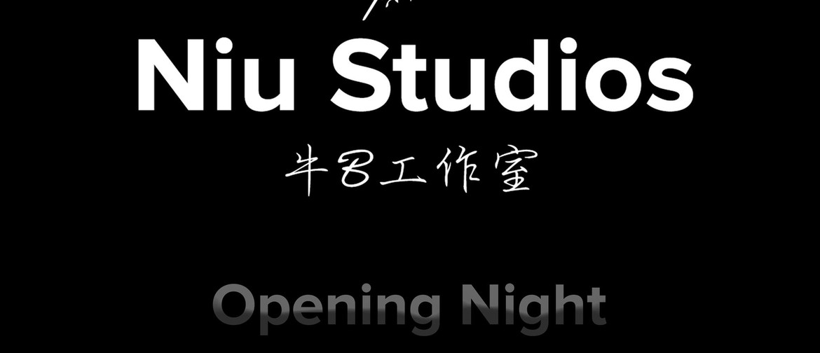 Niu Studios Opening Night