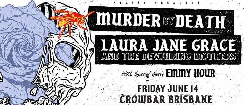 Murder By Death w/ Laura Jane Grace & The Devouring Mother