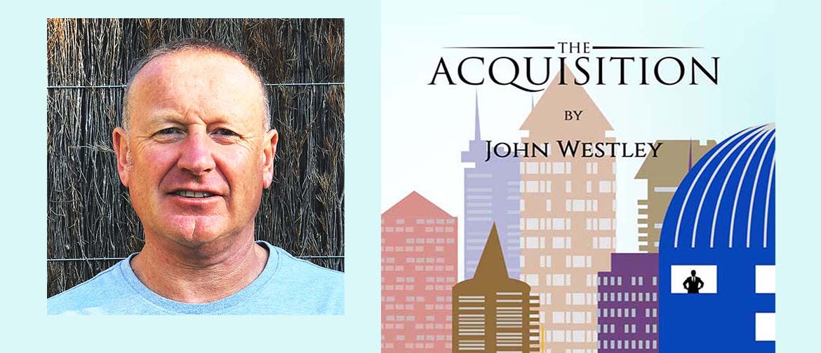The Acquisition With John Westley
