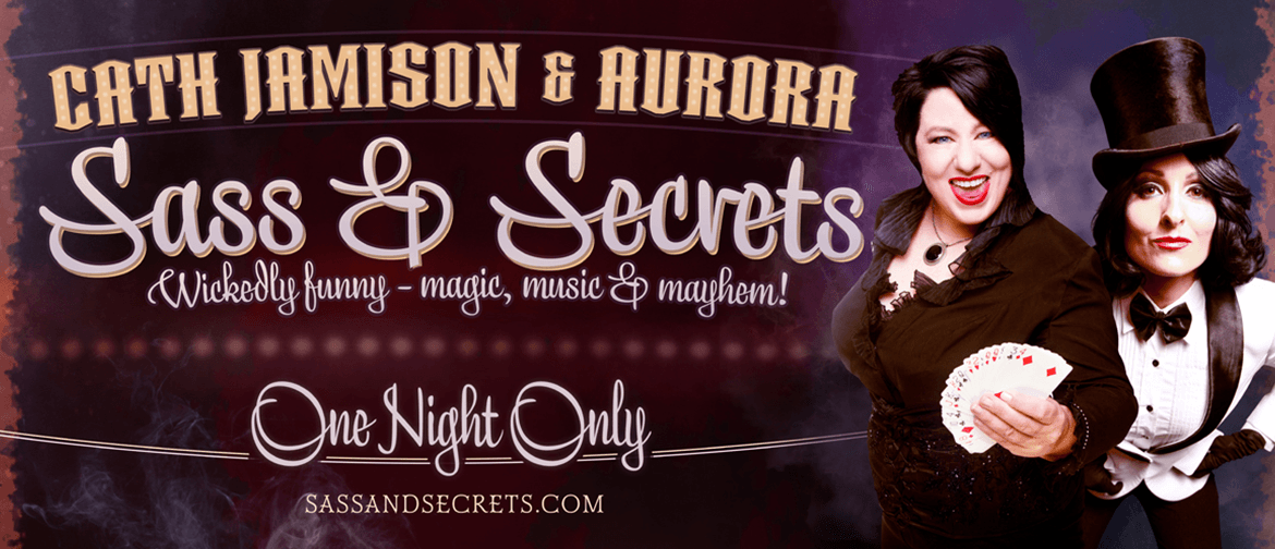 Cath Jamison & Aurora : Sass & Secrets