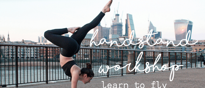 Learn to Fly – Handstand & Inversions Workshop