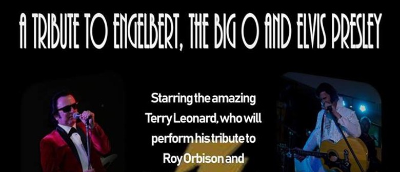 A Tribute to Engelbert, The Big O and Elvis Presley