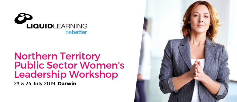 Northern Territory Public Sector Women's Leadership Workshop
