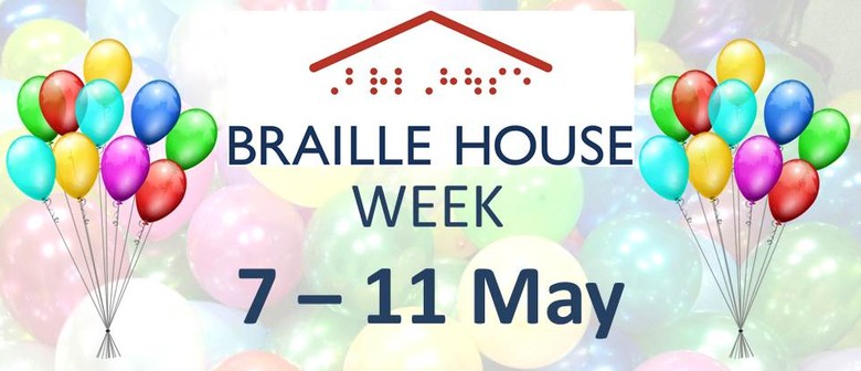 Braille House Week