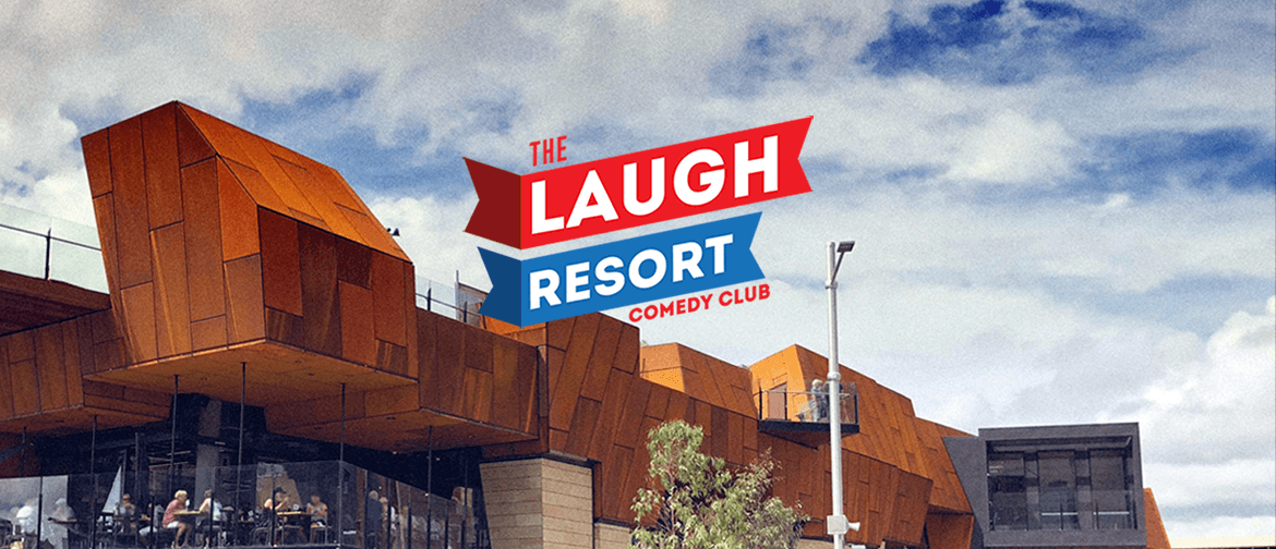 The Laugh Resort Comedy Club April 2019