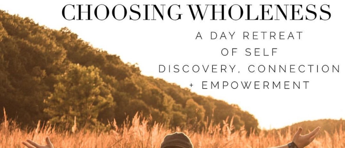 Choosing Wholeness