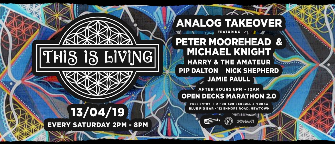 This Is Living #13 – Analog Takeover + After Hours
