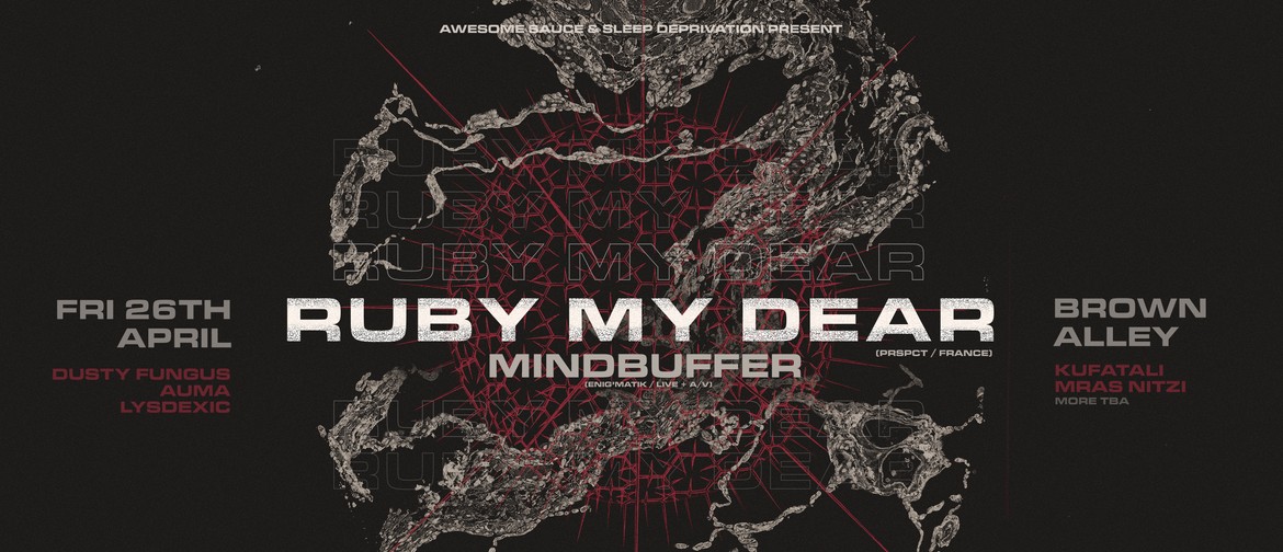 Ruby My Dear & Mindbuffer