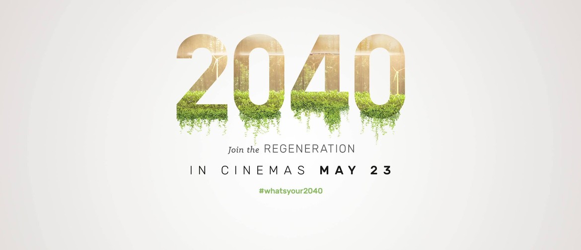 2040 – Q&A With Filmmaker Damon Gameau