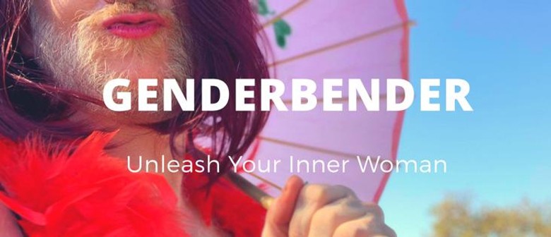 GenderBender – Unleash Your Inner Woman