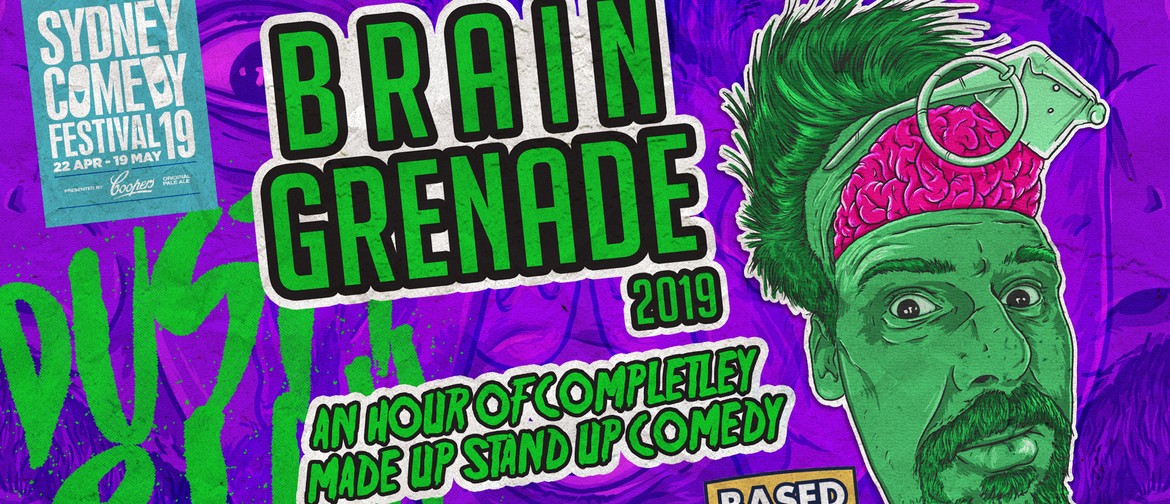Dusty Rich – Brain Grenade – Sydney Comedy Festival