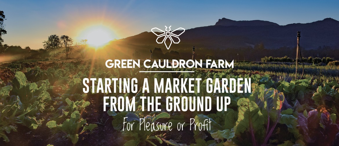 Starting a Market Garden From the Ground Up