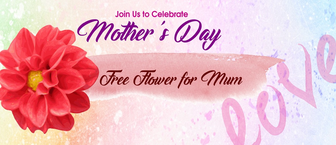Flower for Mum – Mother's Day