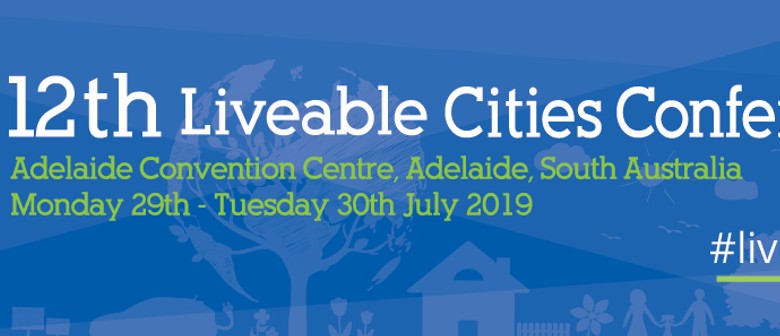2019 Liveable Cities Conference