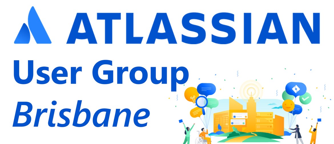 Brisbane Atlassian User Group
