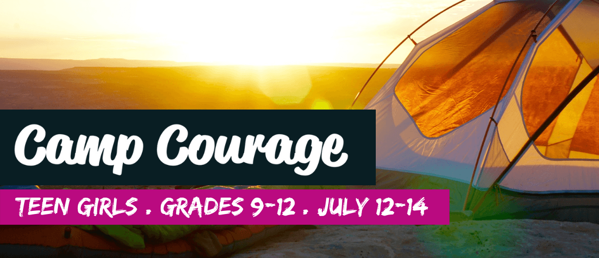 Camp Courage – Grades 9–12
