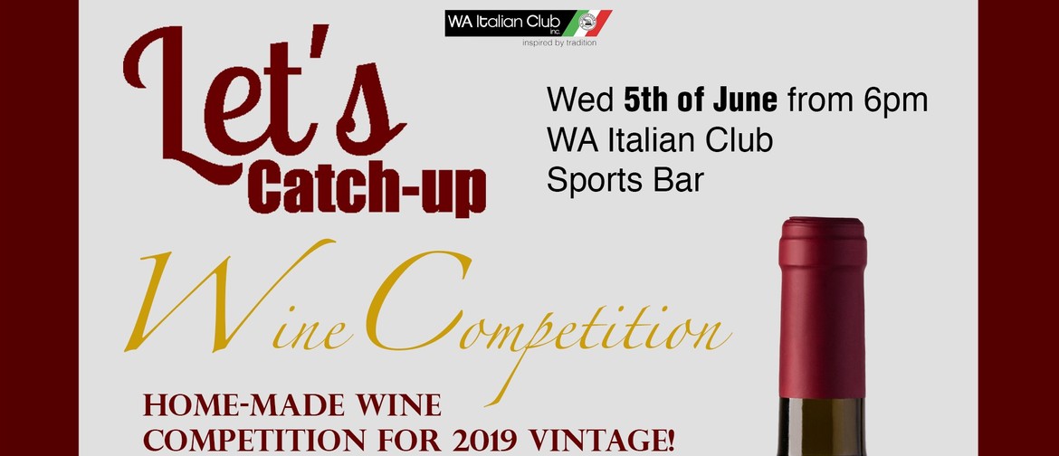 Let's Catch Up – Wine Competition