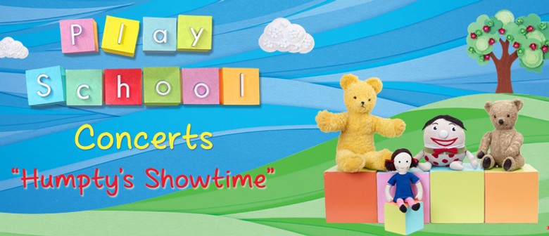 Play School Live – Humpty's Showtime
