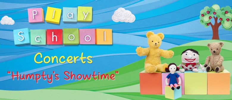 Play School Live – Humpty's Showtime