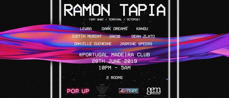 Pop Up & Allfriends Presents Ramon Tapia