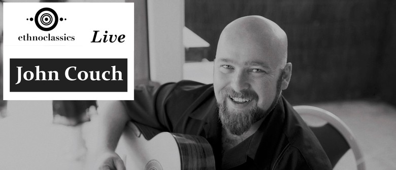 John Couch Classical Guitar Adelaide Eventfinda