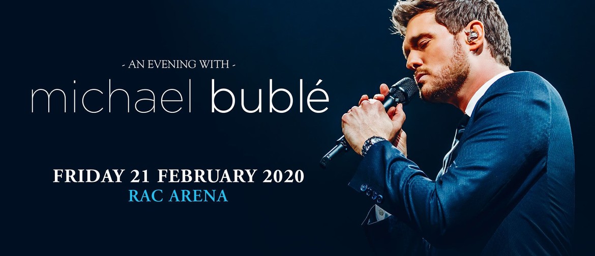 An Evening With Michael Bublé
