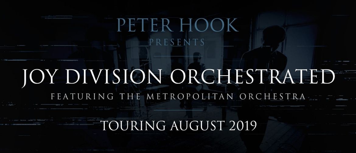 Peter Hook presents Joy Division Orchestrated