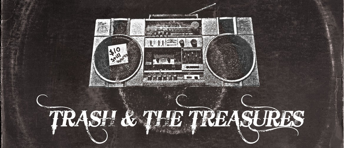Trash & The Treasures EP Launch