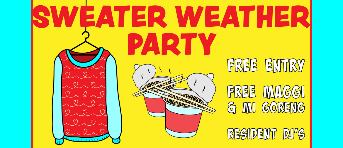 Maggi vs Mi Goreng Night - Sweater Weather Party