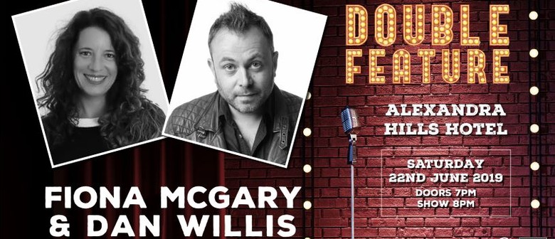 Comedy Double Feature - Fiona McGary & Dan Willis