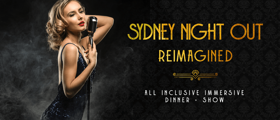 Sydney NIGHT OUT Reimagined