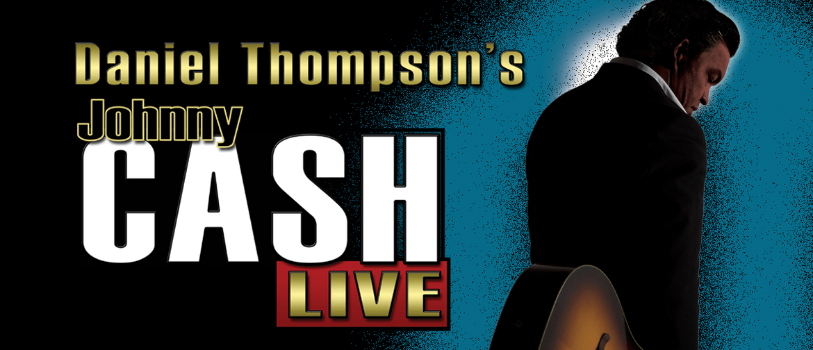 Daniel Thompson's Johnny Cash Live