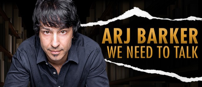 Image for Arj Barker – We Need To Talk
