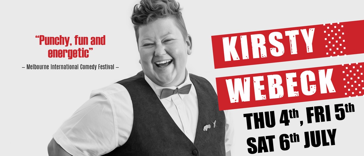 Stand Up Comedy With Kirsty Webeck