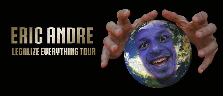 Eric Andre – Legalize Everything Tour