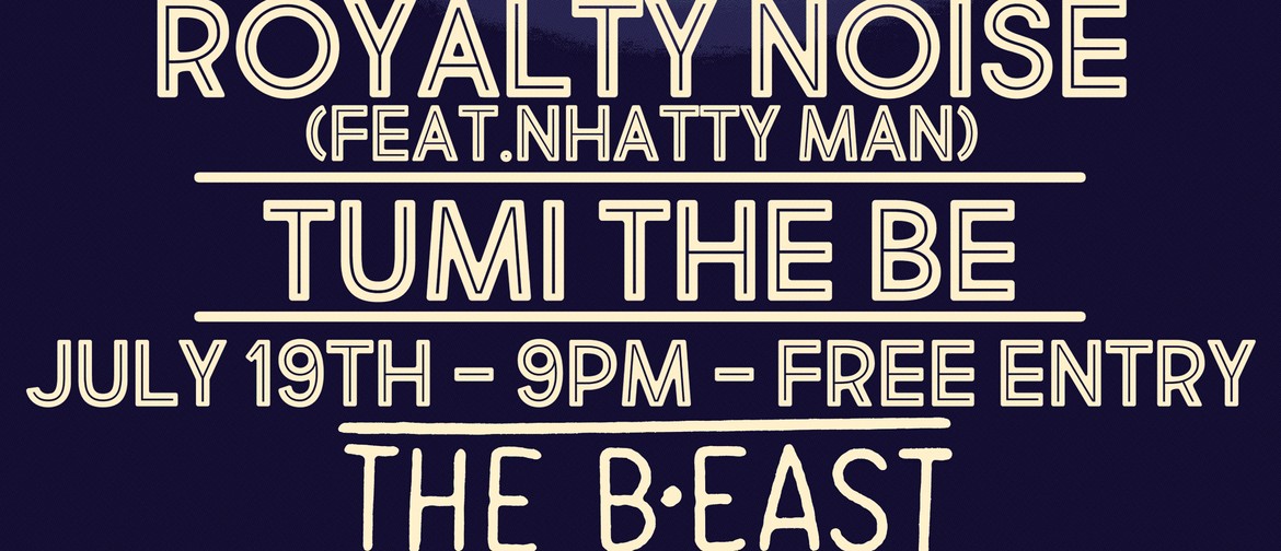 Royalty Noise Featuring Nhatty Man and Tumi