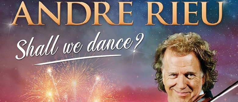 Andre Rieu – Shall We Dance?