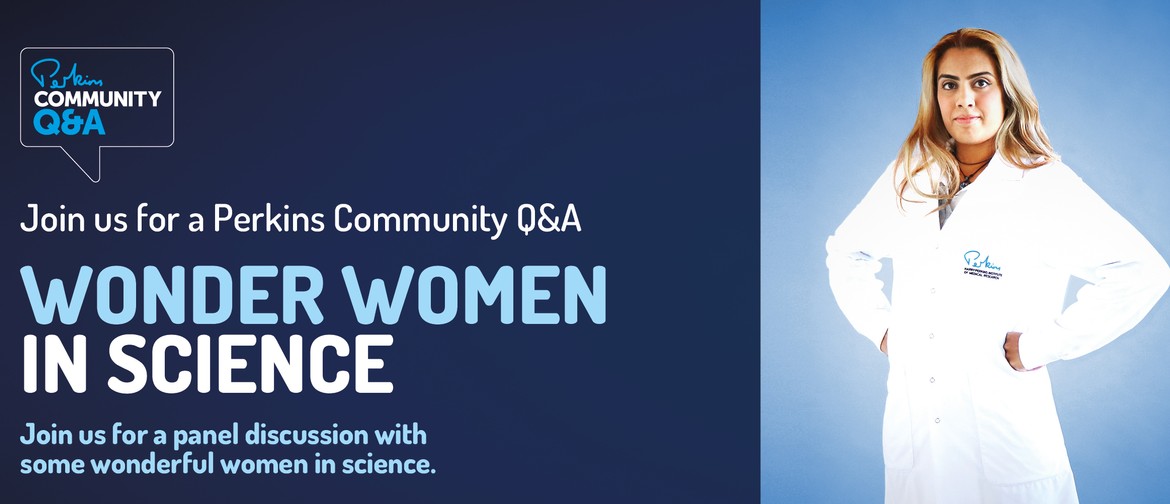 Perkins Community Q&A: Wonder Women in Science
