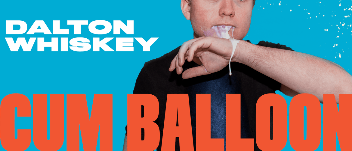 Dalton Whiskey: Cum Balloon