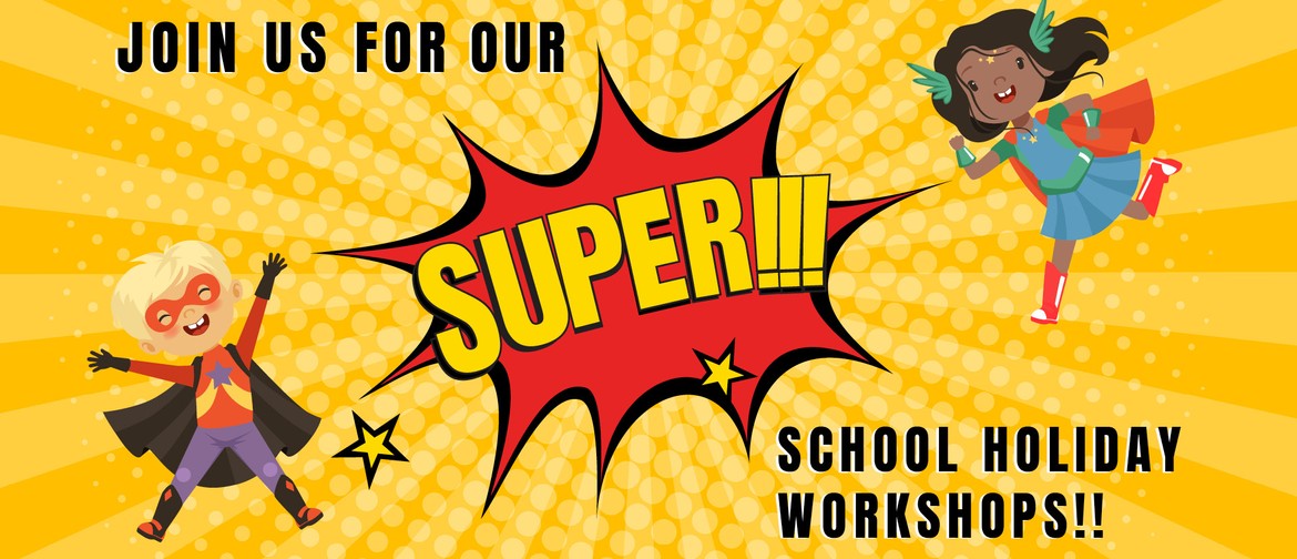 Superhero School Holiday Workshops