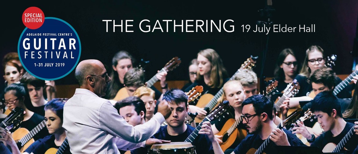 The Gathering – Adelaide Guitar Festival