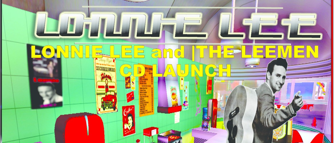 Lonnie Lee and The Leemen – CD Launch