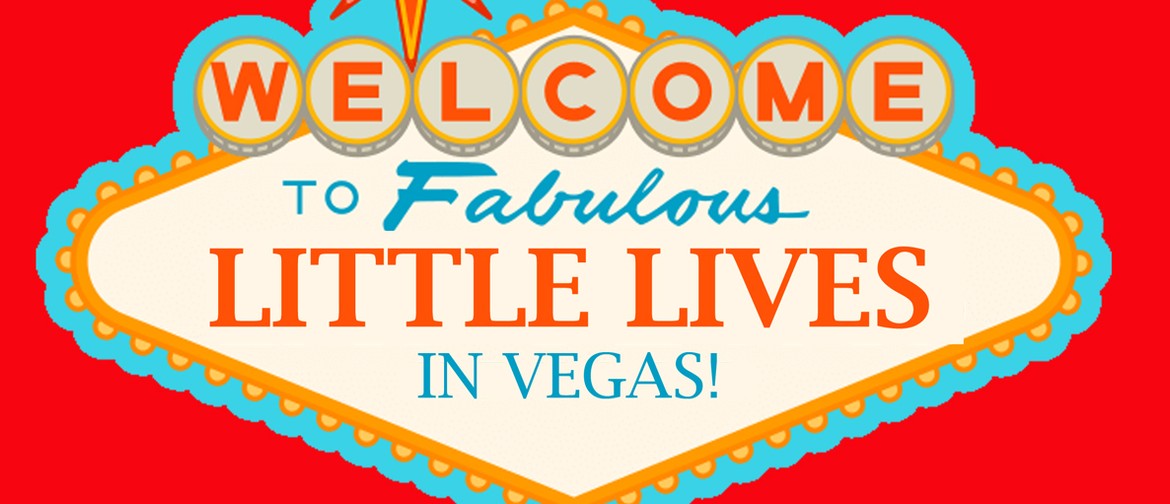 Little Lives in Vegas!
