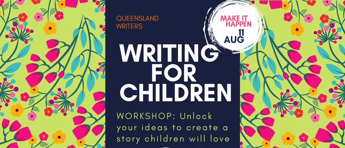 Writing for Children – Workshop With Zanni Louise